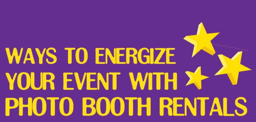 Purple background with yellow text stating “Ways to Energize Your Event with Photo Booth Rentals,” plus three yellow stars, Toronto event focus.